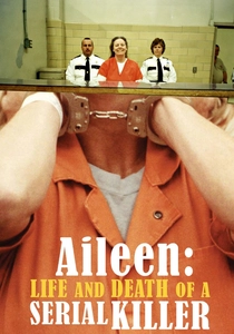 Il Caso di Aileen Wuornos (2003)