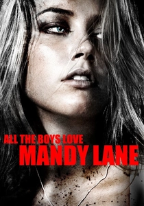 All the Boys Love Mandy Lane (2006)