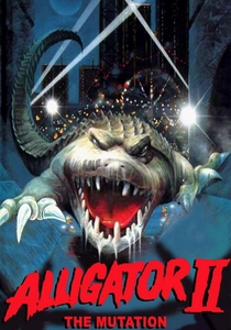 Alligator II: La Mutazione (1991)