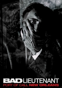 Il cattivo tenente - Ultima chiamata New Orleans (2009)
