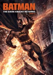Batman: Il ritorno del Cavaliere Oscuro - Parte 2 (2013)