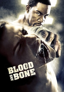 Blood and Bone (2009)