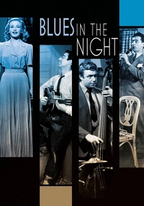 Blues in the Night (1941)