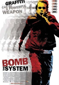 Bomb the System (2002)