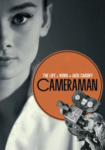 Cameraman: The Life and Work of Jack Cardiff (2010)