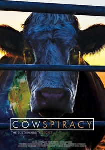 Cowspiracy: Il segreto della sostenibilità (2014)