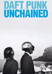 Daft Punk Unchained (2015)