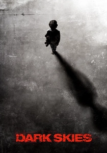 Dark Skies - Oscure Presenze (2013)