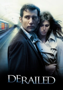 Derailed - Punto di impatto (2005)