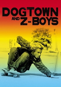 Dogtown and Z-Boys (2001)