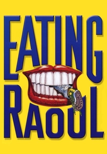 Eating Raoul (1982)