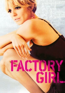 Factory Girl (2006)