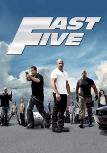 Fast & Furious 5 (2011)