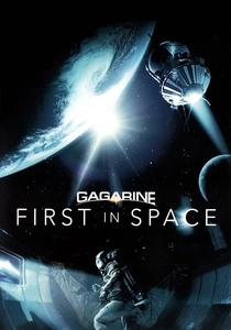 Gagarin - Il primo uomo nello spazio (2013)