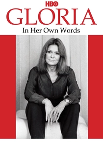 La vita di Gloria Steinem (2011)