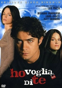 Ho voglia di te (2007)