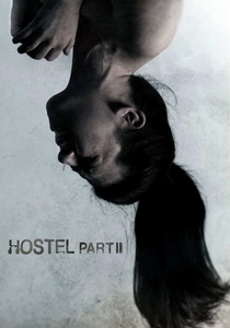 Hostel: Part II (2007)