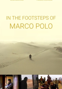 Sulle Tracce di Marco Polo (2008)