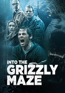 Into the Grizzly Maze (2015)