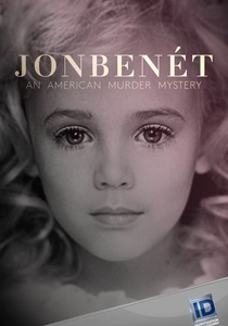 Il Caso JonBenét Ramsey (2016)