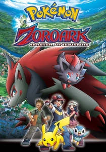 Pokémon: Il film - Zoroark - Il maestro delle illusioni (2010)