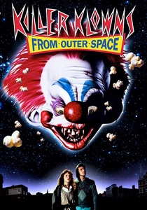 Killer Klowns from Outer Space (1988)
