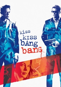 Kiss Kiss Bang Bang (2005)