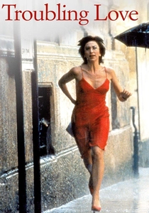 L'amore molesto (1995)
