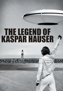 La leggenda di Kaspar Hauser (2012)