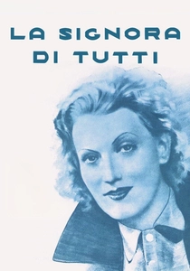 La Signora di Tutti (1934)