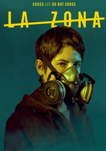 La Zona (2017)