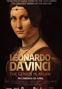 Leonardo da Vinci: The Genius in Milan (2016)