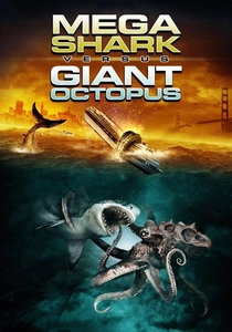 Mega Shark vs. Giant Octopus (2009)