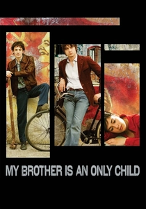 Mio fratello è figlio unico (2007)