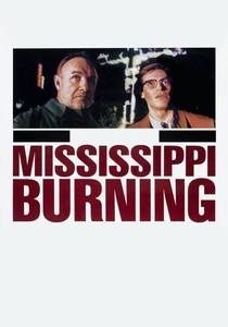 Mississippi Burning - Le Radici dell'Odio (1988)