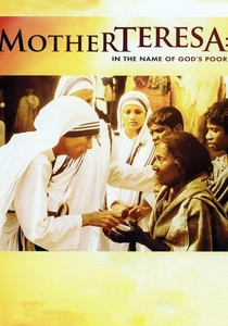 Madre Teresa: La Sua Vita e il Suo Lavoro (1997)