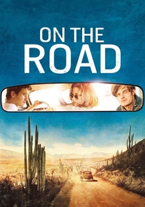 On the Road - Sulla strada (2012)