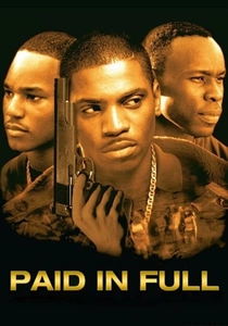 Paid in Full (2002)