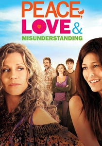 Peace, Love, & Misunderstanding (2011)