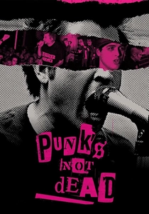 Punk's Not Dead (2007)