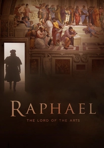 Raffaello - Il Principe delle Arti (2017)