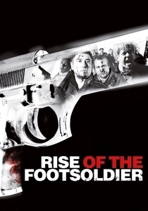 The Rise of the Footsoldier (2007)