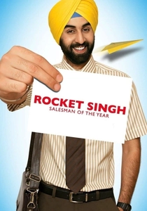 The Rocket: The Legend of Rocket Singh (2009)