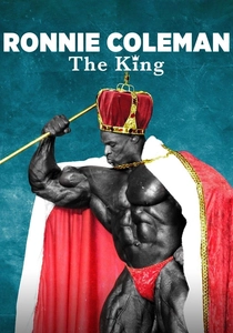 Ronnie Coleman: The King (2018)