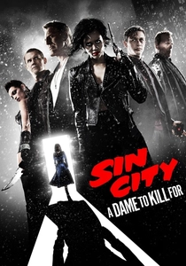 Sin City - Una Donna per cui Uccidere (2014)