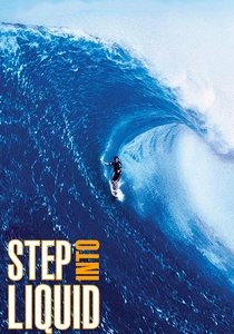 Step Into Liquid (2003)