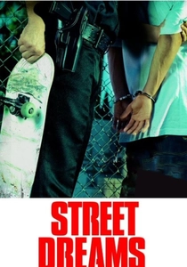 Street Dreams (2009)