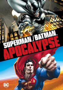 Superman/Batman: Apocalypse (2010)