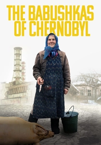 The Babushkas of Chernobyl (2015)