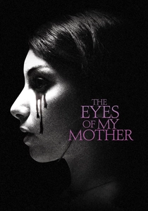 The Eyes of My Mother (2016)